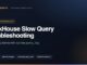 ClickHouse slow query troubleshooting: diagnosing query latency with system.query_log, a ChistaDATA production methodology